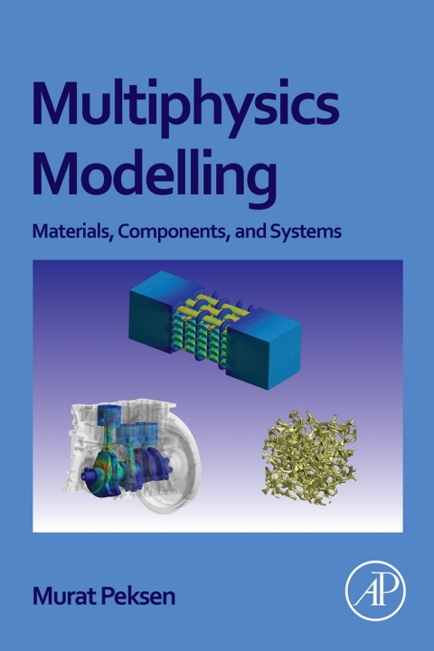 Book Multiphysics Modeling: Materials, Components, and Systems free