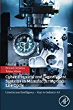 Book Cyber-Physical and Gentelligent Systems in Manufacturing and Life Cycle: Genetics and Intelligence – Keys to Industry 4.0 free