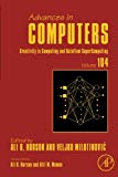 Book Creativity in Computing and DataFlow SuperComputing (Volume 104) (Advances in Computers, Volume 104) free