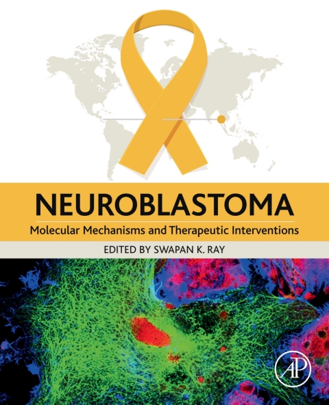 Book Neuroblastoma: Molecular Mechanisms and Therapeutic Interventions free