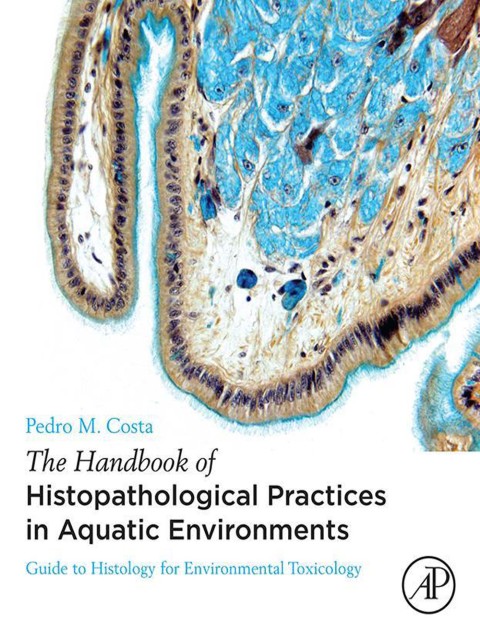 Book The Handbook of Histopathological Practices in Aquatic Environments free