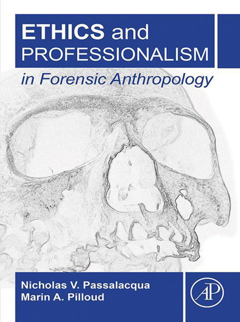 Book Ethics and Professionalism in Forensic Anthropology free
