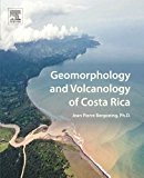 Book Geomorphology and Volcanology of Costa Rica free