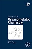 Book Advances in Organometallic Chemistry (Volume 67) free