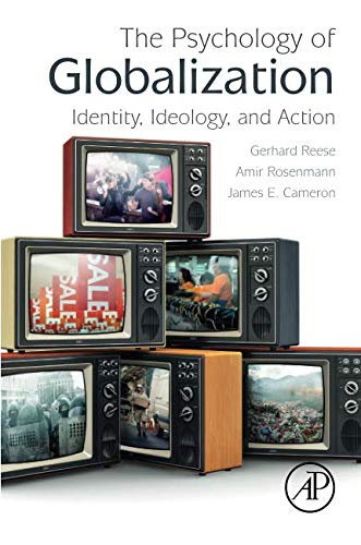 Book The Psychology Of Globalization: Identity, Ideology, And Action free