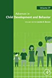 Book Advances in Child Development and Behavior (Volume 52) free