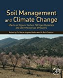 Book Soil Management and Climate Change: Effects on Organic Carbon, Nitrogen Dynamics, and Greenhouse Gas Emissions free