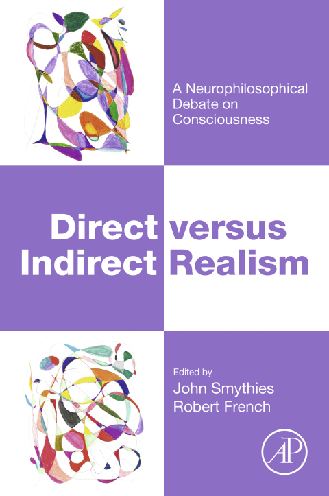 Book Direct versus Indirect Realism: A Neurophilosophical Debate on Consciousness free
