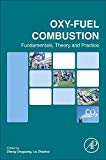 Book Oxy-fuel Combustion: Fundamentals, Theory and Practice free