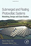 Book Submerged and Floating Photovoltaic Systems: Modelling, Design and Case Studies free