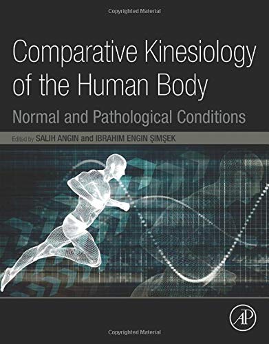 Book Comparative Kinesiology of the Human Body: Normal and Pathological Conditions free