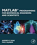 Book MATLAB Programming for Biomedical Engineers and Scientists free