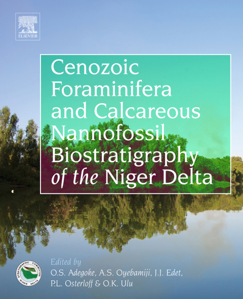 Book Cenozoic Foraminifera and Calcareous Nannofossil Biostratigraphy of the Niger Delta free