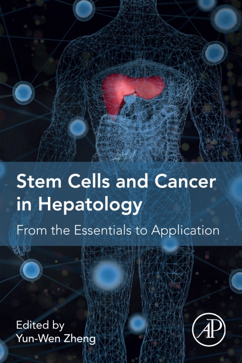 Book Stem Cells and Cancer in Hepatology: From the Essentials to Application free