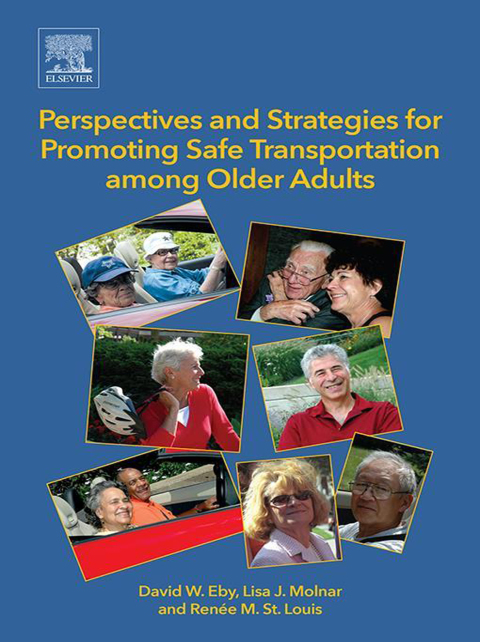 Book Perspectives and Strategies for Promoting Safe Transportation Among Older Adults free
