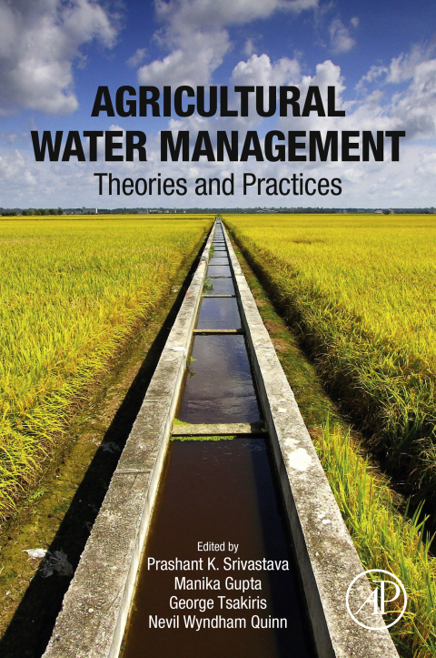 Book Agricultural Water Management: Theories and Practices free