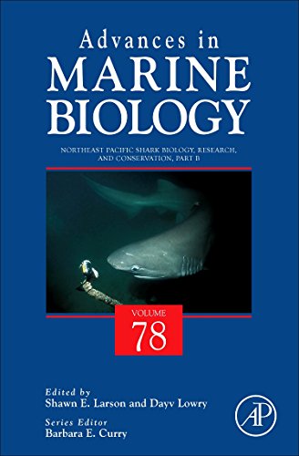 Book Northeast Pacific Shark Biology, Research and Conservation Part B (Volume 78) (Advances in Marine Biology, Volume 78) free