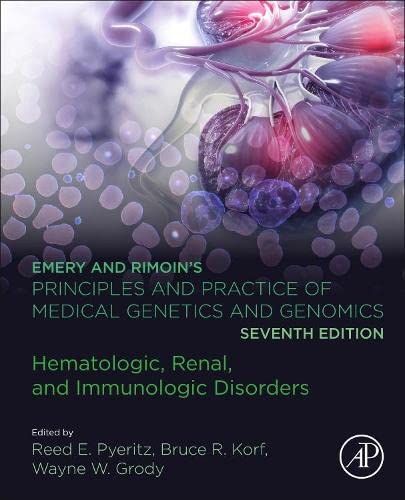 Book Emery and Rimoin’s Principles and Practice of Medical Genetics and Genomics: Hematologic, Renal, and Immunologic Disorders free