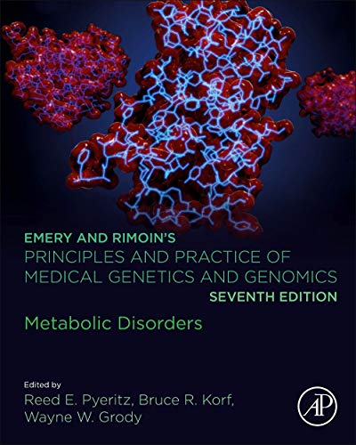 Book Emery and Rimoin’s Principles and Practice of Medical Genetics and Genomics: Metabolic Disorders free