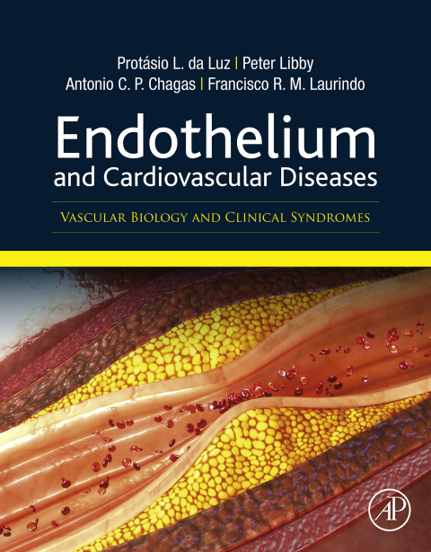 Book Endothelium and Cardiovascular Diseases: Vascular Biology and Clinical Syndromes free