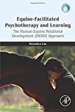Book Equine-Facilitated Psychotherapy and Learning: The Human-Equine Relational Development (HERD) Approach free