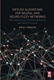 Book Diffuse Algorithms for Neural and Neuro-Fuzzy Networks: With Applications in Control Engineering and Signal Processing free