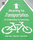Book Bicycling For Transportation: An Evidence-base For Communities free