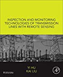 Book Inspection and Monitoring Technologies of Transmission Lines with Remote Sensing free