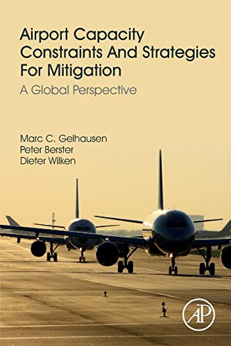 Book Airport Capacity Constraints and Strategies for Mitigation: A Global Perspective free