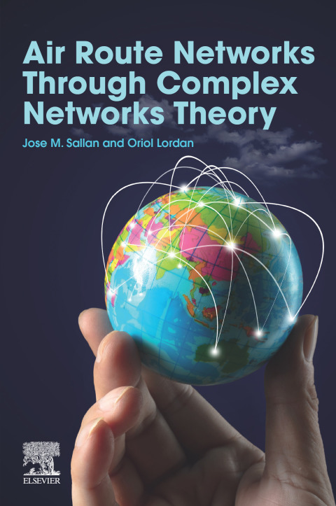 Book Air Route Networks Through Complex Networks Theory free
