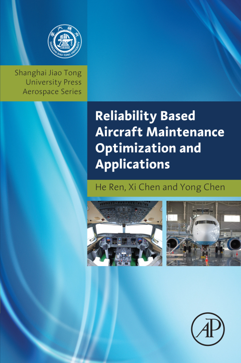 Book Reliability Based Aircraft Maintenance Optimization and Applications free