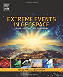 Book Extreme Events in Geospace: Origins, Predictability, and Consequences free