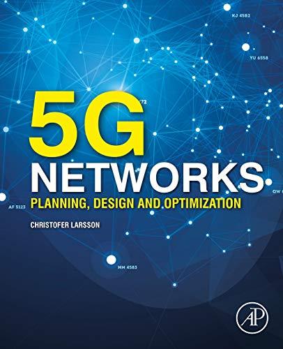 Book 5G Networks: Planning, Design and Optimization free