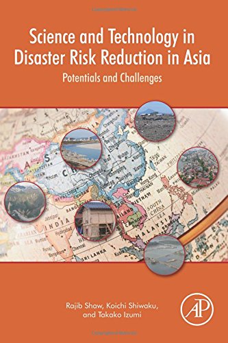 Book Science and Technology in Disaster Risk Reduction in Asia: Potentials and Challenges free