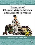 Book Essentials of Chinese Materia Medica and Medical Formulas: New Century Traditional Chinese Medicine free
