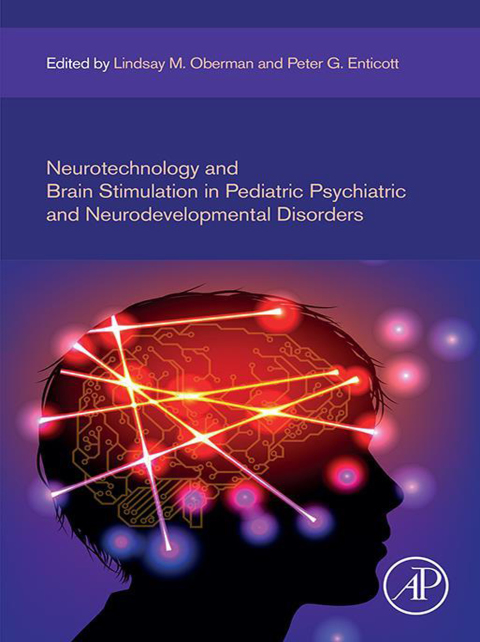 Book Neurotechnology and Brain Stimulation in Pediatric Psychiatric and Neurodevelopmental Disorders free