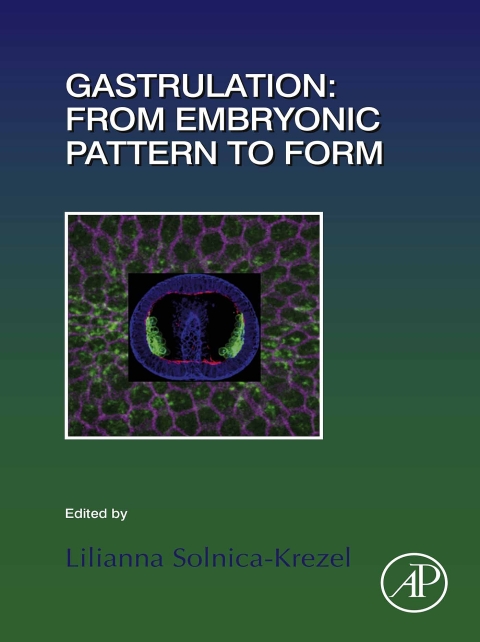 Book Gastrulation: From Embryonic Pattern to Form free