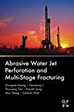 Book Abrasive Water Jet Perforation and Multi-Stage Fracturing free
