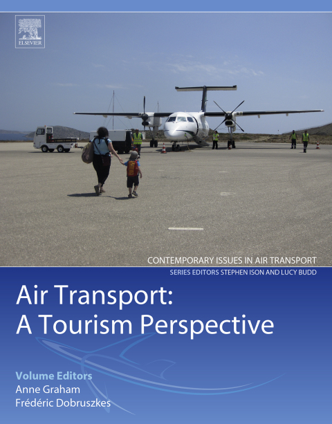 Book Air Transport – A Tourism Perspective (Contemporary Issues in Air Transport) free