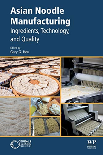Book Asian Noodle Manufacturing: Ingredients, Technology, and Quality free