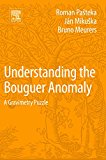 Book Understanding the Bouguer Anomaly: A Gravimetry Puzzle free