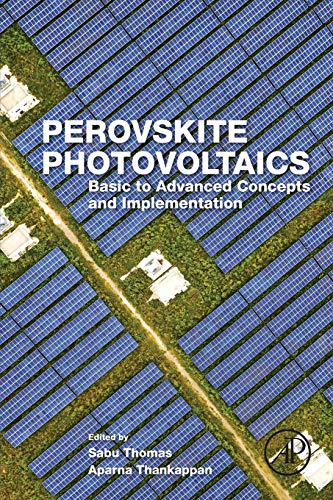 Book Perovskite Photovoltaics: Basic to Advanced Concepts and Implementation free