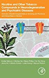 Book Nicotine and Other Tobacco Compounds in Neurodegenerative and Psychiatric Diseases: Overview of Epidemiological Data on Smoking and Preclinical and Clinical Data on Nicotine free