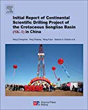 Book Continental Scientific Drilling Project of the Cretaceous Songliao Basin (SK-1) in China free