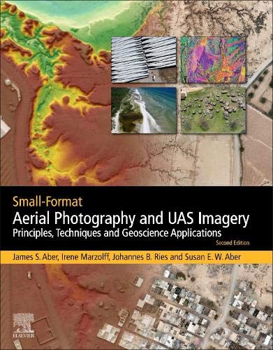 Book Small-Format Aerial Photography and UAS Imagery: Principles, Techniques and Geoscience Applications free