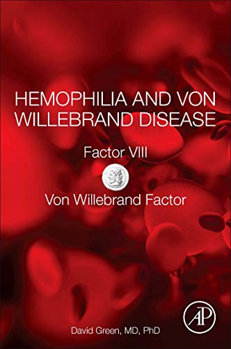 Book Hemophilia and Von Willebrand Disease: Factor VIII and Von Willebrand Factor free
