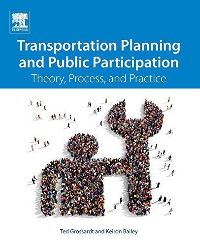 Book Transportation Planning and Public Participation: Theory, Process, and Practice free