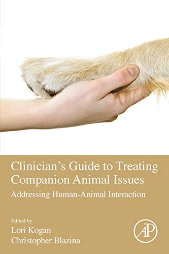 Book Clinician's Guide to Treating Companion Animal Issues: Addressing Human-Animal Interaction free