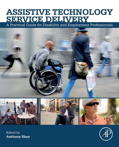 Book Assistive Technology Service Delivery: A Practical Guide for Disability and Employment Professionals free