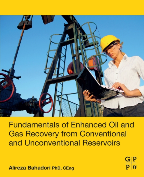 Book Fundamentals of Enhanced Oil and Gas Recovery from Conventional and Unconventional Reservoirs free
